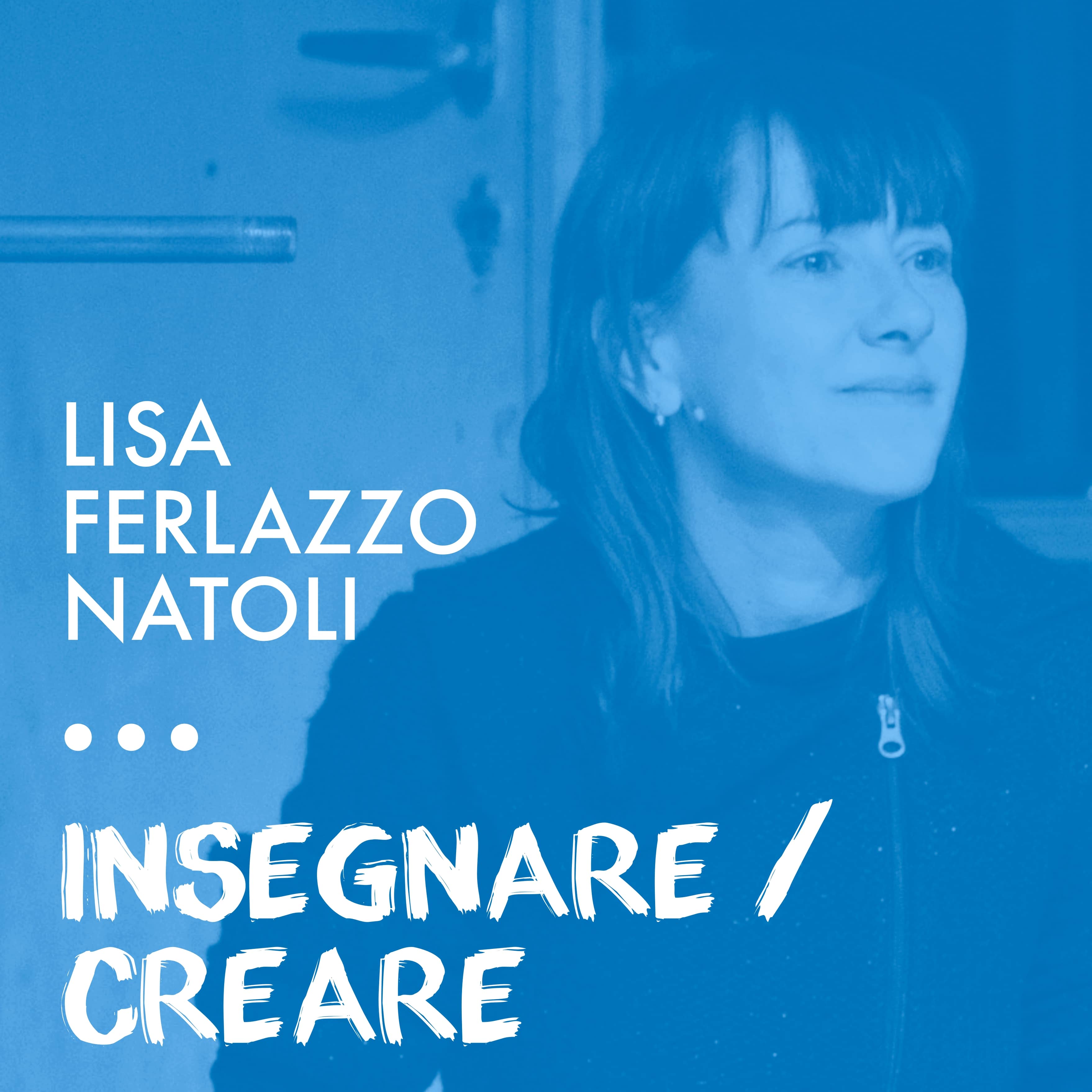 Workshop riservato ai docenti con  Lisa Ferlazzo Natoli